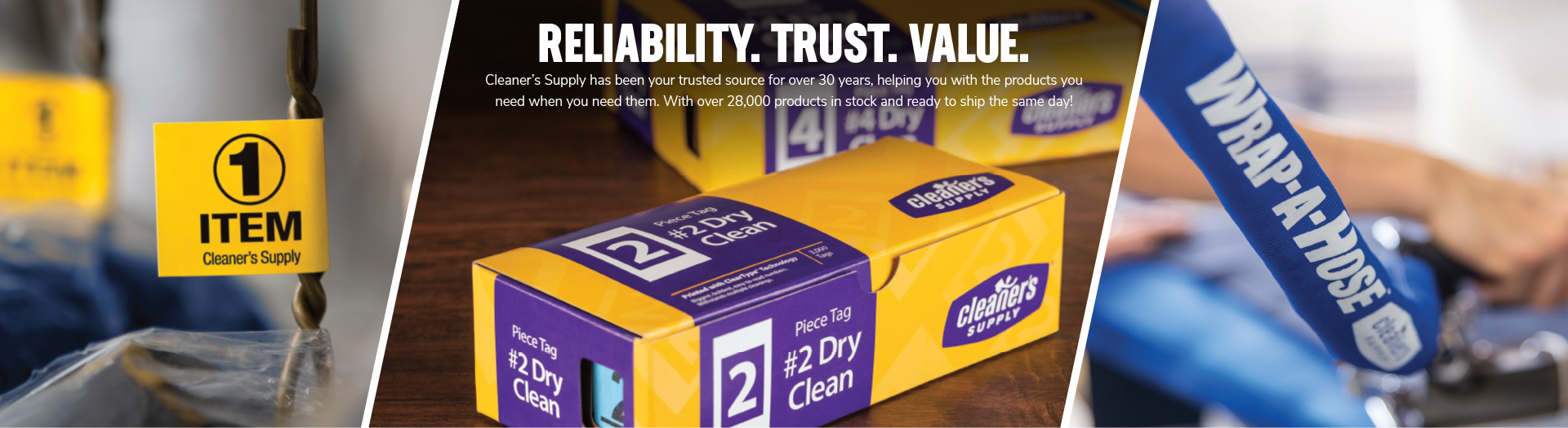 Dry Cleaning Supplies | Tailoring Supplies | Laundry Supplies | Reliability. Trust. Value. Cleaner's Suply has been your trusted source for 30 years on all your dry cleaning and tailoring needs. With over 28,000 products in stock and ready to ship the same day!