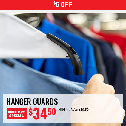 $5 OFF Hanger Guards February Special $34.50 for HNG-4, Was $39.50.