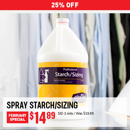 25% OFF Spray Starch/Sizing February Special $14.89 SIZ-1 only, Was $19.85.