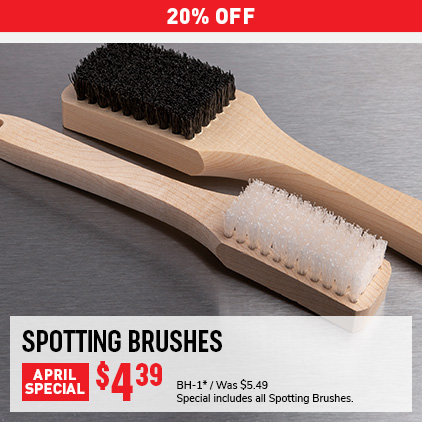 20% Off Spotting Brushes $4.39 / BH-1* / Was $5.49 / Special includes all Spotting Brushes.