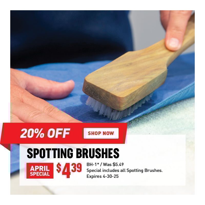 20% Off Spotting Brushes $4.39 / BH-1* / Was $5.49 / Special includes all Spotting Brushes / Expires 4-30-25.