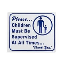 "Children Must Be Supervised" Sign - 10" x 12" x 1/16"