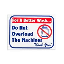 "Do Not Overload Machine" Sign - 12" x 16" x 1/16"