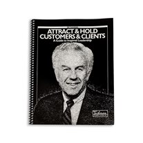 "How To Attract & Hold Customers & Clients" Book By Sid Tuchman