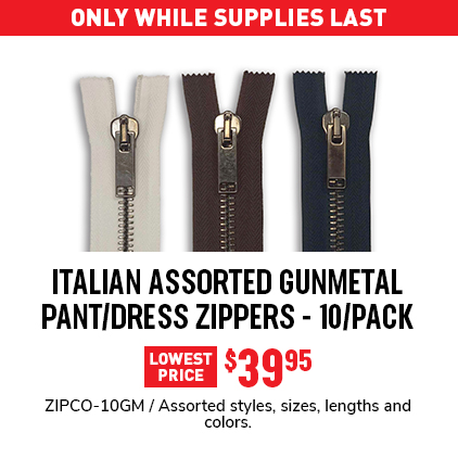 Italian Assorted Gunmetal Pant/Dress Zippers - 10/Pack $39.95 / ZIPCO-10GM / Assorted styles, sizes, lengths and colors.