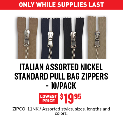Italian Assorted Nickel Standard Pull Bag Zippers - 10/Pack $19.95 / ZIPCO-11NK / Assorted styles, sizes, lengths and colors.