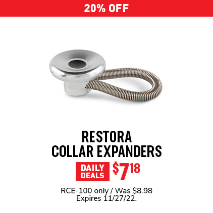 20% Off Restora Collar Expanders $7.18 / RCE-100 only / Was $8.98 / Expires 11/27/22.